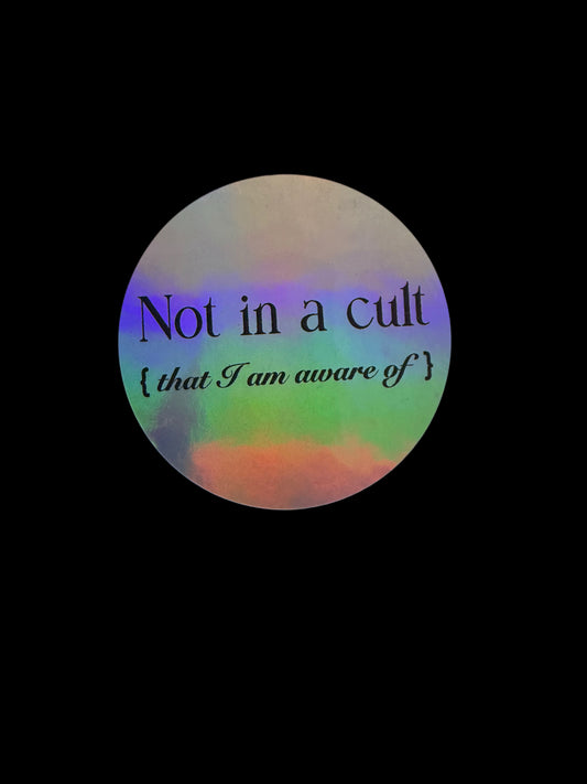 Not in a cult sticker
